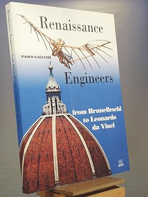 Bild des Verkufers fr Renaissance engineers. From Brunelleschi to Leonardo da Vinci zum Verkauf von Henniker Book Farm and Gifts