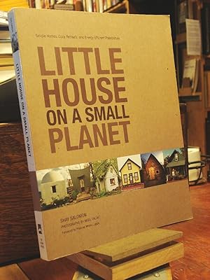 Seller image for Little House on a Small Planet: Simple Homes, Cozy Retreats, and Energy Efficient Possibilities for sale by Henniker Book Farm and Gifts
