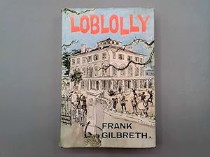Seller image for Loblolly for sale by Goldstone Rare Books