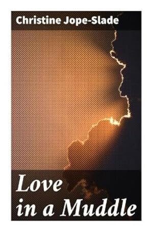 Seller image for Love in a Muddle for sale by Smartbuy