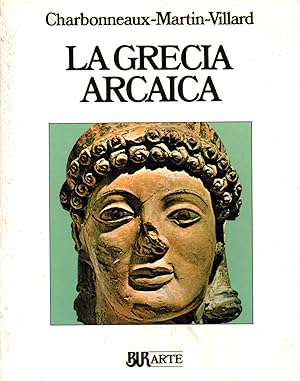 Imagen del vendedor de La Grecia Arcaica (620-480 a. C.) a la venta por Di Mano in Mano Soc. Coop