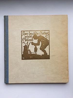 Seller image for Der Deutsche Soldat erlebt Holland for sale by Bildungsbuch