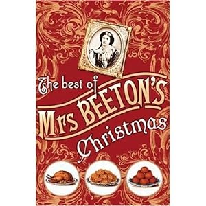 Bild des Verkufers fr The Best of Mrs Beeton's Christmas zum Verkauf von WeBuyBooks
