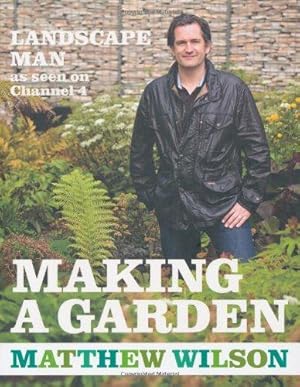 Bild des Verkufers fr Landscape Man: Making a Garden zum Verkauf von WeBuyBooks