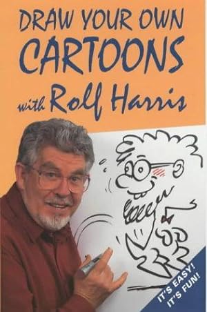 Bild des Verkufers fr Draw Your Own Cartoons with Rolf Harris zum Verkauf von WeBuyBooks