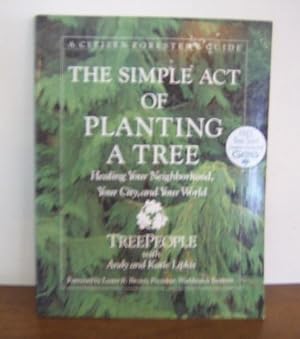 Image du vendeur pour The Simple Act of Planting a Tree mis en vente par Redux Books