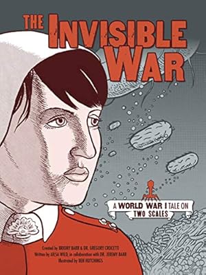 Bild des Verkufers fr The Invisible War: A World War I Tale on Two Scales [Soft Cover ] zum Verkauf von booksXpress