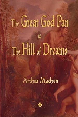 Imagen del vendedor de The Great God Pan and the Hill of Dreams [Soft Cover ] a la venta por booksXpress