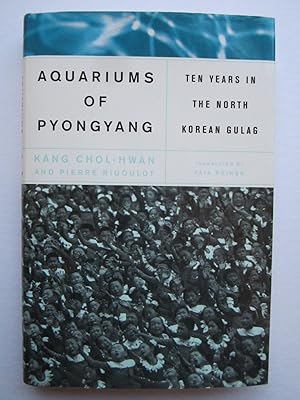 Bild des Verkufers fr The Aquariums of Pyongyang, Ten Years in the North Korean Gulag zum Verkauf von K Books Ltd ABA ILAB