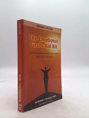 Seller image for Emotional First Aid Kit: A Practical Guide to Life After Bariatric Surgery for sale by ThriftBooksVintage