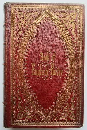 The Book of English Poetry; with Critical and Biographical Sketches of the Poets.