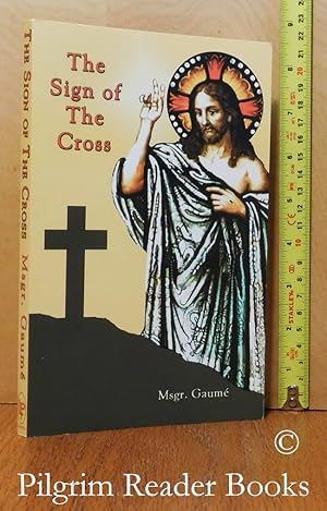 The Sign of the Cross in the Nineteenth Century.