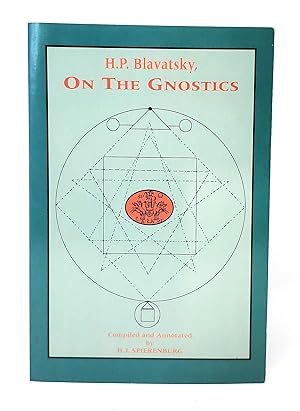 H.P. Blavatsky, On the Gnostics