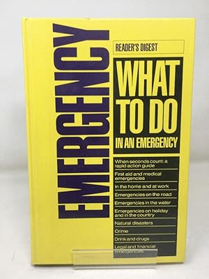 WHAT TO DO IN AN EMERGENCY