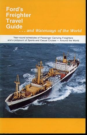 Ford's Freighter Travel Guide and Waterways of the World / 75th edition
