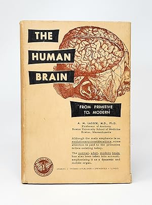 Imagen del vendedor de The Human Brain: From Primitive to Modern a la venta por Underground Books, ABAA