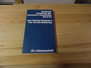 Bild des Verkufers fr Der Zweite Weltkrieg. Handbuch der deutschen Geschichte ; Bd. 21; dtv ; 4221 : dtv-Wiss. zum Verkauf von Versandantiquariat Schfer