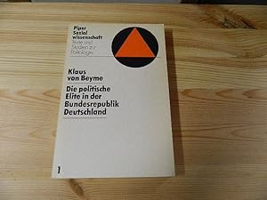 Immagine del venditore per Die politische Elite in der Bundesrepublik Deutschland. Piper-Sozialwissenschaft ; Bd. 1 : Texte und Studien zur Politologie venduto da Versandantiquariat Schfer