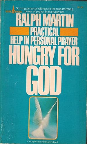 Immagine del venditore per Hungry for God: Practical Help in Personal Prayer venduto da UHR Books