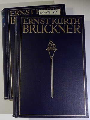 Bruckner. Erster und Zweiter Band. Erstes Tausend