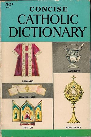 Seller image for Concise Catholic Dictionary for sale by UHR Books