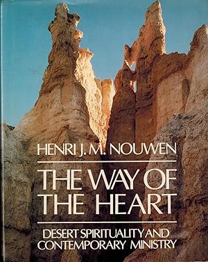 Bild des Verkufers fr The Way of The Heart: Desert Spirituality and Contemporary Ministry zum Verkauf von UHR Books