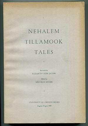 Nehalem Tillamook Tales (Studies in Anthropology No. 5)