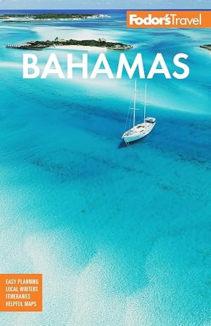 Fodor?s Bahamas (Full-color Travel Guide)