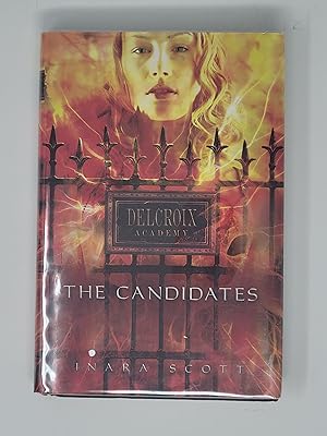 Seller image for The Candidates (Delcroix Academy, Book 1) for sale by Cross Genre Books