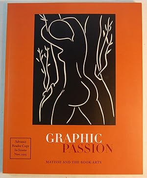 Image du vendeur pour Graphic Passion: Matisse and the Book Arts, Advance Reading Copy (ARC) mis en vente par Kazoo Books LLC