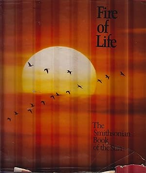 Image du vendeur pour Fire of Life - The Smithsonian Book of the Sun mis en vente par Robinson Street Books, IOBA