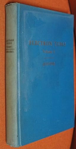 Seller image for Electron Tubes. Volume I: 1935-1941 for sale by GuthrieBooks