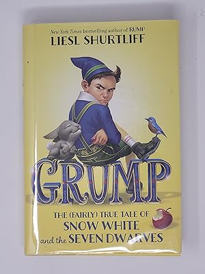 Imagen del vendedor de Grump: The (Fairly) True Tale of Snow White and the Seven Dwarves a la venta por Cross Genre Books