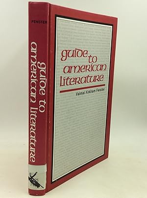 Seller image for GUIDE TO AMERICAN LITERATURE for sale by Kubik Fine Books Ltd., ABAA