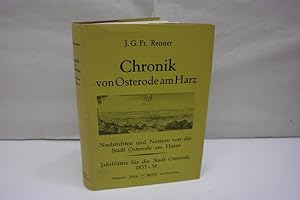 Bild des Verkufers fr Chronik von Osterode am Harz: Nachrichten und Notizen von der Stadt Osterode am Harze; Jahrbltter fr die Stadt Osterode 1833-34 (= OHA-Edition) zum Verkauf von Antiquariat Wilder - Preise inkl. MwSt.