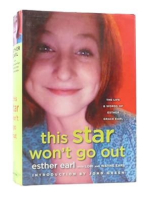 Immagine del venditore per THIS STAR WON'T GO OUT: THE LIFE AND WORDS OF ESTHER GRACE EARL venduto da Rare Book Cellar
