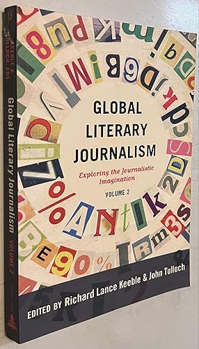 Imagen del vendedor de Global Literary Journalism: Exploring the Journalistic Imagination, Volume 2 (Mass Communication and Journalism) a la venta por Once Upon A Time