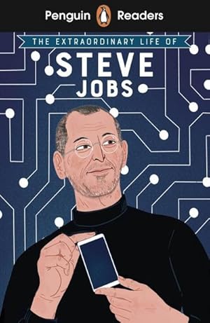 Bild des Verkufers fr Penguin Readers Level 2: The Extraordinary Life of Steve Jobs (ELT Graded Reader) zum Verkauf von Smartbuy