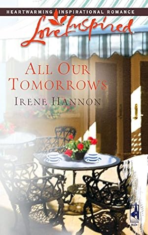 Seller image for All Our Tomorrows (Love Inspired #357) for sale by Reliant Bookstore