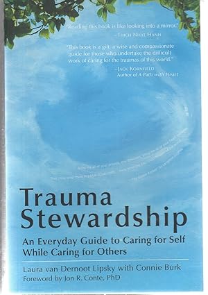 Seller image for Trauma Stewardship: An Everyday Guide to Caring for Self While Caring for Others for sale by EdmondDantes Bookseller