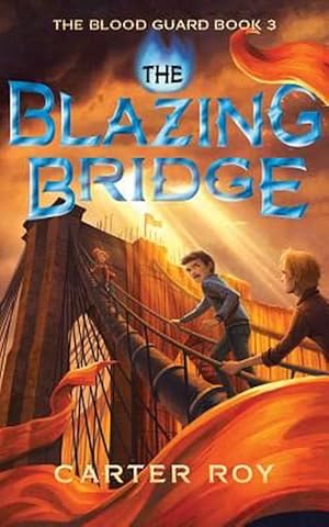 Seller image for Blazing Bridge the (Paperback) for sale by CitiRetail