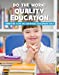 Imagen del vendedor de Do the Work! Quality Education (21st Century Skills Library; Committing to the UN's Sustainable Development Goals) [Soft Cover ] a la venta por booksXpress