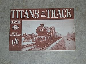 Titans Of The Track - G W R