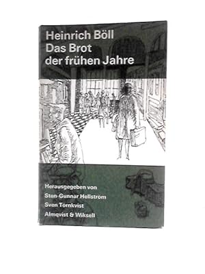 Seller image for Das Brot der Fruhen Jahre for sale by World of Rare Books