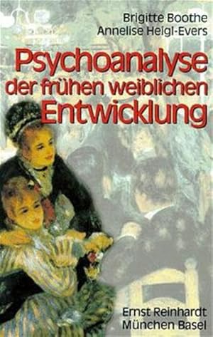 Seller image for Psychoanalyse der frhen weiblichen Entwicklung. for sale by Antiquariat Thomas Haker GmbH & Co. KG