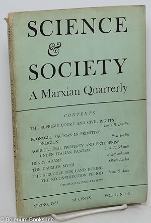 Seller image for Science & Society; a Marxian quarterly, volume 1, no. 3 (Spring 1937) for sale by Bolerium Books Inc.