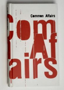 Seller image for Common Affairs. - [steirischer herbst 2008] for sale by BuchKunst-Usedom / Kunsthalle