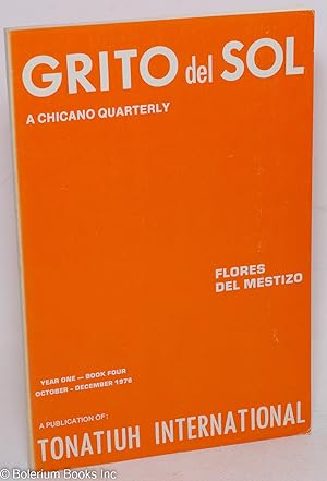 Seller image for Grito del sol: a Chicano quarterly, year one - book four, October-December, 1976 for sale by Bolerium Books Inc.