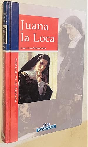 Seller image for Juana la Loca (Mujeres en la historia series) for sale by Once Upon A Time