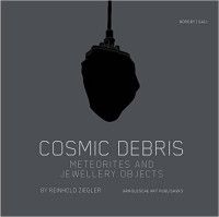 Cosmic Debris - Meteorites and Jewellery Objects